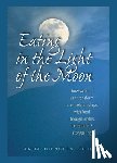 Johnston, Ph.D. - Eating in the Light of the Moon