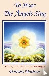 Maclean, Dorothy - To Hear The Angels Sing