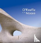Feldman, Anita, Higham, Hannah, Laurent, Jennifer, Lynes, Barbara Buhler - O'Keeffe and Moore