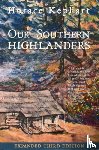 Kephart, Horace - Our Southern Highlanders