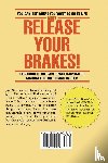 Newman, Jim W - Release Your Brakes!