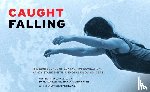 Koteen, David, Smith, Nancy Stark - Caught Falling