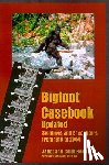Bord, Janet - Bigfoot Casebook Updated: Sightings and Encounters from 1818 to 2004
