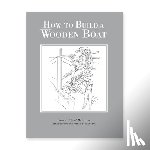 McIntosh, David C. - How to Build a Wooden Boat