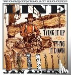 Adkins, Jan - Line: Tying It Up, Tying It Down