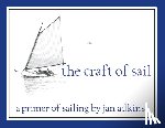 Adkins Jan - The Craft of Sail