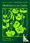 Murray, Zachiah, Hanh, Thich Nhat - Mindfulness in the Garden
