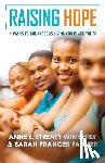 Wimberly, Anne E. - Raising Hope: Four Paths to Courageous Living for Black Youth