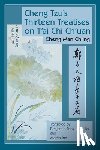 Man-ch'ing, Cheng - Cheng Tzu's Thirteen Treatises on T'ai Chi Ch'uan