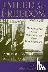 Stevens, Doris - Jailed for Freedom: American Women Win the Vote
