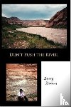 Stevens, Barry - Don't Push the River