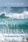 Harrison, Keith - Not Quite Ithaka