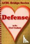 Grant, Audrey - Defense in the 21st Century: The Heart Series