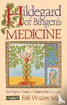 Strehlow, Dr. Wighard, Hertzka, Gottfried - Hildegard of Bingen's Medicine