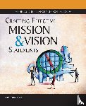 Angelica, Emil - The Fieldstone Alliance Nonprofit Guide to Crafting Effective Mission and Vision Statements
