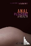Morin Ph D, Jack - Morin Ph D, J: Anal Pleasure and Health
