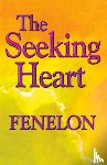 Fenelon - The Seeking Heart