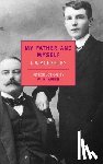 Ackerley, J.R. - My Father And Myself