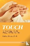 Changaris, Psy. D. Michael - Touch