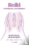 Baginski, Bodo J, Sharamon, Shalila - Reiki Universal Life Energy