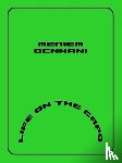 Bennani, Meriem, Azimi, Negar, Malakooti, Tiffany, Labarge, Emily - Meriem Bennani – Life on the CAPS
