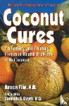 Fife, Dr Bruce, ND - Coconut Cures