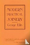 Ellis, George - Modern Practical Joinery