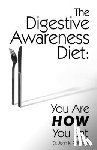 Pollard, III - The Digestive Awareness Diet