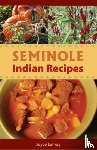 LaFray, Joyce - Seminole Indian Recipes