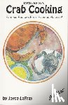 LaFray, Joyce - Joyce LaFray's Crab Cooking