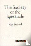 Debord, Guy - The Society of the Spectacle