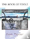 Taylor, Sam - The Book of Fools