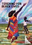 Watson, Dyan - Teaching for Black Lives