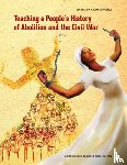 Sanchez, Adam - Teaching a People's History of Abolition and the Civil War