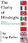 Parlier, Cap - The Clarity of Hindsight