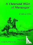 Green, Ben K. - A Thousand Miles of Mustangin