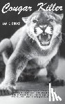Bruce, Jay C. - Cougar Killer