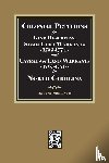 Pruitt, Albert Bruce - Colonial Petitions for Land Resurveys, Some Land Warrants and Caveats of Land Warrants, 1767-1773