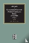 Pruitt, Albert Bruce - Guilford County, North Carolina Deeds, 1799-1809 (Volume #4)