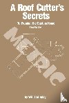 Holladay, Will - A Roof Cutter's Secrets to Framing the Custom Home - Metric