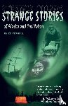 Ferrell, Ed - Strange Stories of Alaska & Th