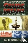 Roderick, Jack - Crude Dreams