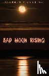 Pickering, Stephen - Bad Moon Rising
