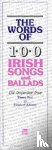 Music Sales Corporation - The Words Of 100 Irish Songs And Ballads