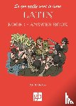  - So You Really Want to Learn Latin Book 1 - Answer Book
