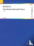 Hauwe, Walter Van - The Modern Recorder Player