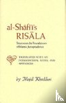 al-Shafi'i, Muhammad b. Idris - Al-Shafi'i's Risala