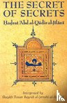 al-Jilani, 'Abd al-Qadir - The Secret of Secrets