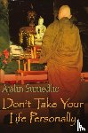Sumedho, Ajahn - Don't Take Your Life Personally