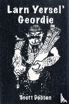 Dobson, Scott - Larn Yersel' Geordie